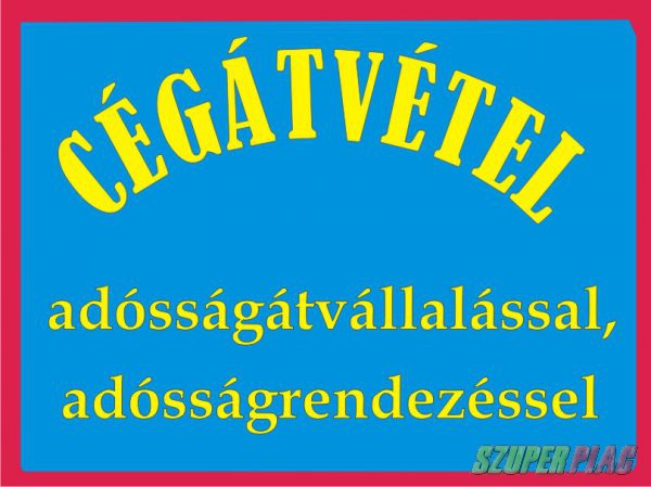 Cégátvétel cégeladás 