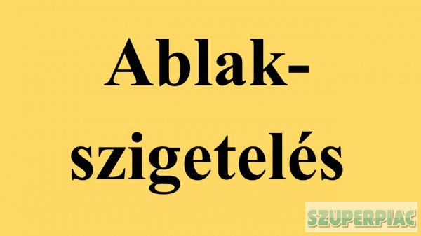 Ablakszigetelés egyedülálló jól bevált technológiával