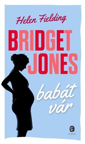 Eladó a Bridges Jones babát vár cfilm könyv változata