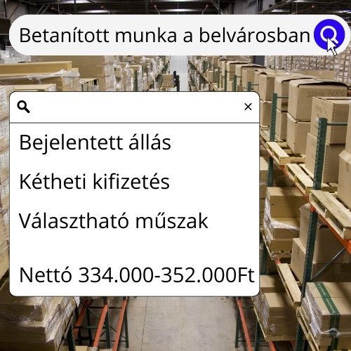 Betanított munka a belvárosban