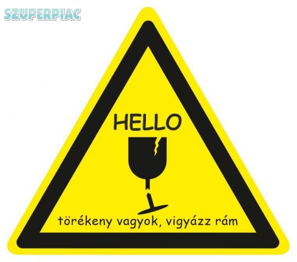 Törékeny matrica több féle