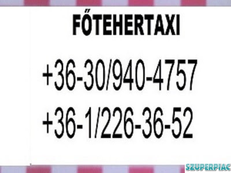 FŐTEHERTAXI FUVAR Költöztetés fuvarozás szállítás