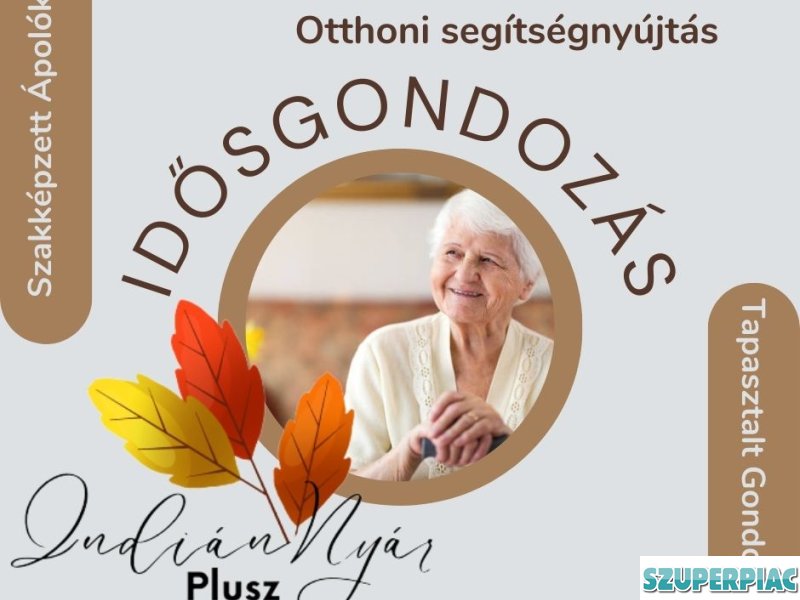 IndiánNyár Plusz Megbízható segítség idősgondozásban