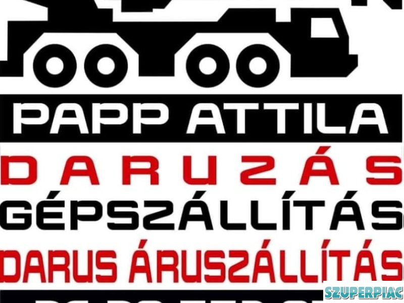 DaruzásGépszállítás Túlméretes Szállítás