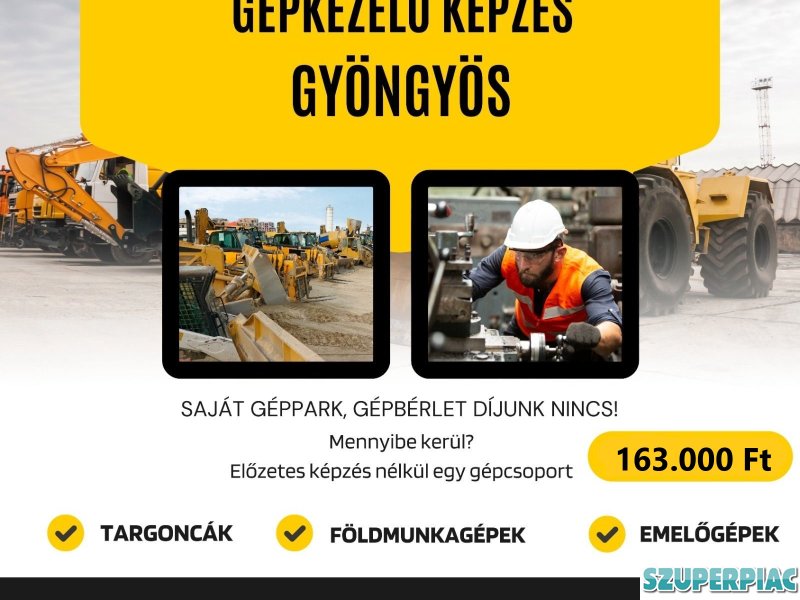 Gépkezelő képzések Targonca Földmunka Emelőgép