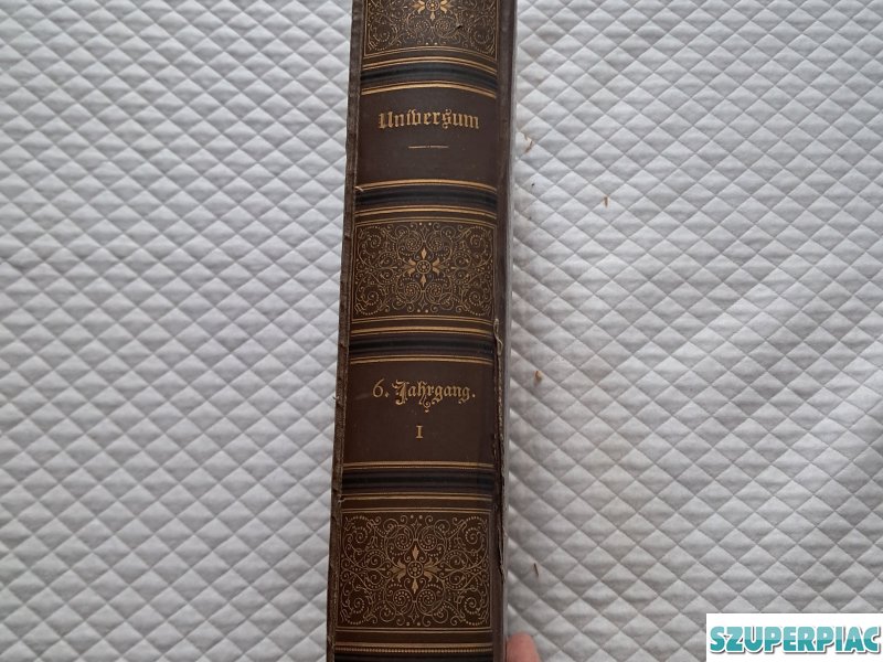Az Universum 1890es 6 évfolyamos gót betűs kiadása