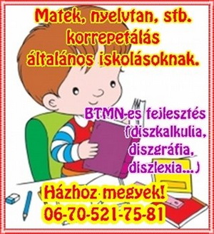 Matematika,  nyelvtan korrepetálás,  fejlesztés