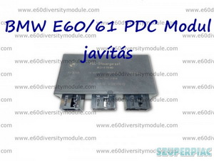 BMW E60/E61 PDC modul Javítás