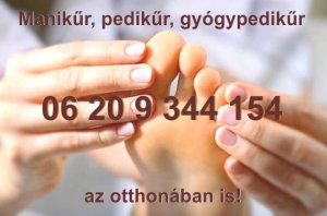 Gyógypedikűr manikűr pedikűr háznál is