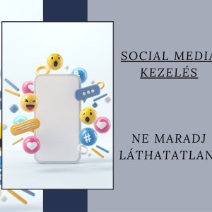 Social Media kezelés tartalomgyártás