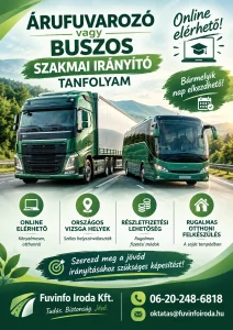 Árufuvarozó vagy buszos szakmai irányító tanfolyam Árufuvarozó vagy buszos szakmai irányító tanfolyam