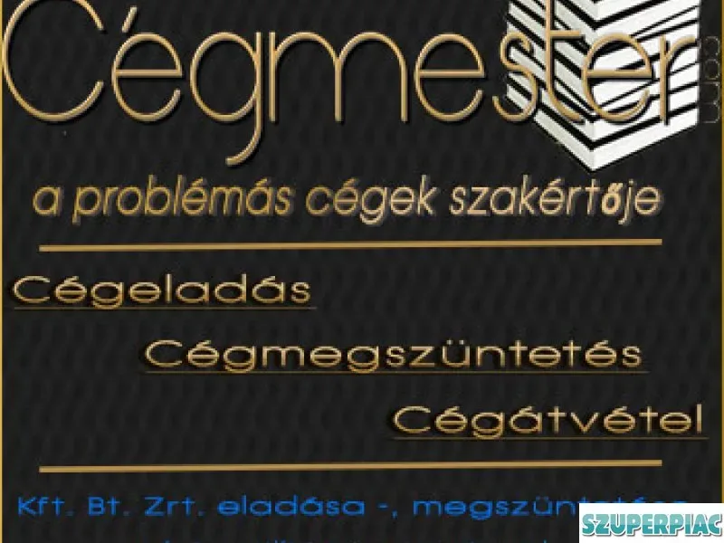 Cégátvétel cégeladás Cégmegszüntetés tartozással