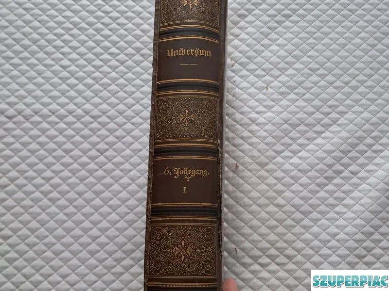 Az Universum 1890es 6 évfolyamos gót betűs kiadása