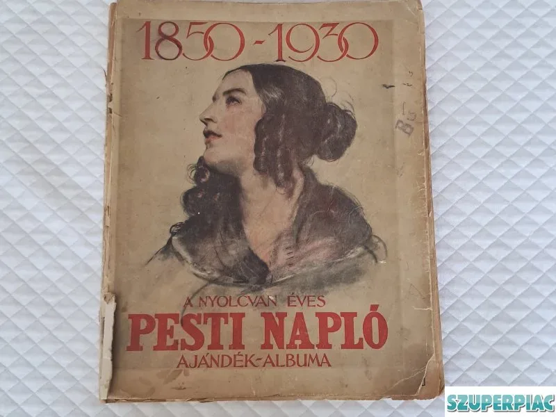 Pesti Napló Ajándék Album 1850 1930