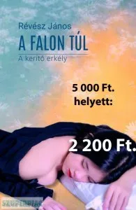 Eladó új könyv: A falon túl Eladó új könyv: A falon túl